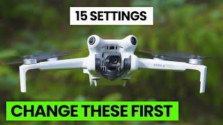 DJI MINI 4 PRO | 15 SETTINGS New Pilots SHOULD CHANGE IMMEDIATELY!