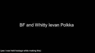 【FNF】Ievan Polkka【Cover】【Whitty and BF】