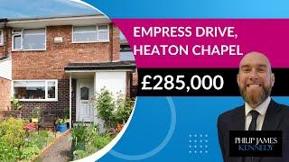 Empress Drive, Heaton Chapel- £285,000