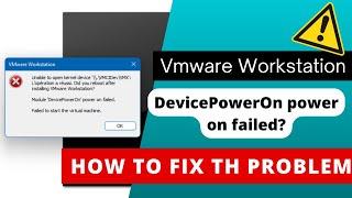 Problème Vmware workstation 'DevicePowerOn' power on failed