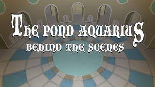 THE POND AQUARIUS - 'Behind the Scenes'