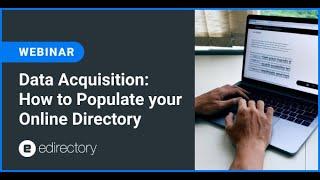 eDirectory Webinar - How to Populate Your Online Directory