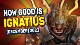 How good is IGNATIUS  [ TUTORIAL ] - RAID SHADOW LEGENDS 