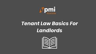 Understanding California's Tenant Laws as a Landlord in Riverside, CA