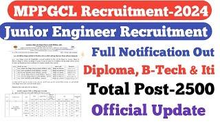 MPPGCL Junior Engineer Recruitment Out||Diploma/B-Tech & Iti||Total Post-2500||Official Update