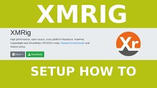 XMRIG SETUP HOW TO