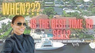 Should I Sell Now? | Best Time to Sell a Home | Fort Lauderdale Home Seller Tips | Selling in 2023