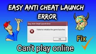 problem solving easy anti cheat launch error brawlhalla Can't play online