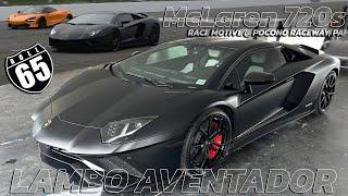 McLaren 720s vs Lamborghini Aventador 65mph Roll Start Race Motive @ Pocono Raceway, PA