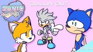 Quillin' Out - Sonic Revved Up!! Ep.4 (Animation)