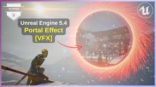 Unreal Engine 5.4: Create Stunning Portal Effect VFX with Niagara Particles | Complete Tutorial