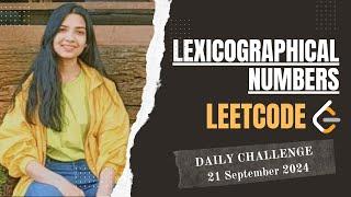 386. Lexicographical Numbers | Leetcode Daily (POTD) 21 Sep 2024 | Medium | Java | Hindi