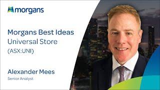 Morgans Best Ideas: Universal Stores (ASX:UNI)