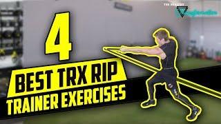 4 Best TRX Rip Trainer Exercises | TRX Rip Training