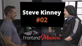 Steve Kinney: Head of UI Engineering from public school teacher | Frontend Masters Podcast Ep.2