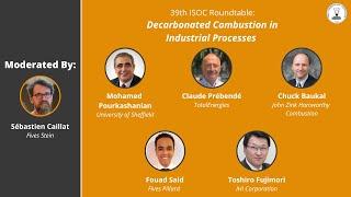 39th ISOC Industry Panel: Decarbonated Combustion in Industrial Processes