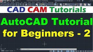 AutoCAD Tutorial for Beginners - 2