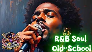 R&B Soul Old-School | I'm Yours Playlist | Relaxation made Easy