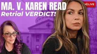 MA v. Karen Read Retrial -- VERDICT!