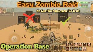 Easy Zombie Kill ||SOLO PLAYING || Operation Base || Last day rules survival