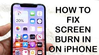 How To FIX Screen Burn In On iPhone! (2024)