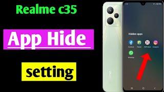 Realme c35 app hide setting | realme c35 me app hide kaise kare | how to hide Apps in realme c35