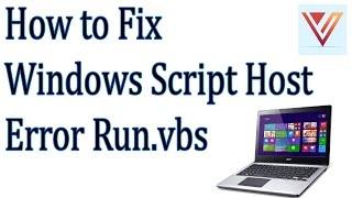 How to Fix Windows Script host error   |  script host   |   run.vbs