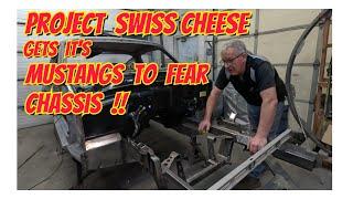 Project Swiss Cheese gets it's Mustangs to Fear Chassis!!