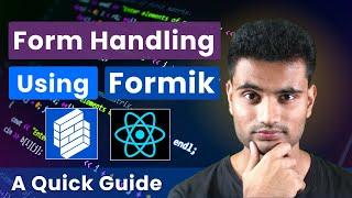 Easy form handling in React using Formik!