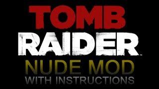 Tomb Raider 2013 - Nude Mod with Instructions (PC HD)