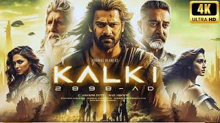 Kalki 2898 Ad Full Movie Hindi Dubbed 2024 | Prabhas, Amitabh, Deepika | 1080p HD Facts & Review