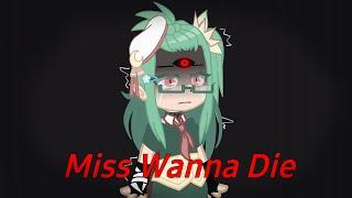 Miss Wanna Die[US cover]+перевод на русский язык/translating to Russian language