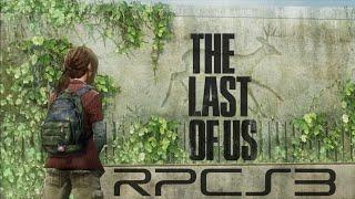 The Last of Us on RPCS3 – Setup, Patches, Performance, & More (outdated - see description)