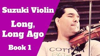 Suzuki Violin - Long, Long Ago - Practice video