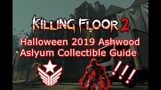 Killing Floor 2 | Ashwood Asylum Collectibles (2019 Halloween update)
