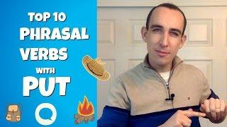 Top 10 Phrasal Verbs with PUT in English | Speak English with Fluency