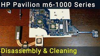 HP Pavilion m6 Disassembly, Fan Cleaning, and Thermal Paste Replacement Guide