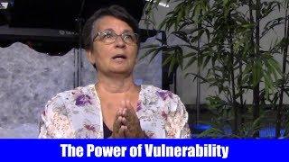 The Power of Vulnerability - Spirituality Uncorked