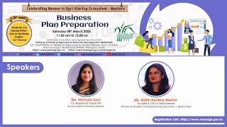 “Celebrating Women in Agri-Startup Ecosystem - Mentors”— Business Plan Preparation