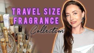 MY TRAVEL SIZE FRAGRANCE COLLECTION Fragrances worth your money Hidden gem fragrances