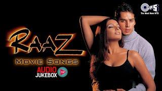 Raaz Movie All Songs - Audio Jukebox | Bipasha Basu, Dino Morea, Malini Sharma | Hindi Hit Songs