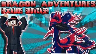 NEW DRAGON SHOWCASE! (Hexalios) |Roblox Dragon Adventures