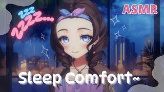 【ASMR】Sleep, Comfort, & Gentle Chatting  【Vtuber】