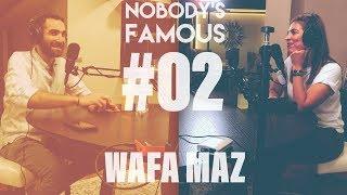 Nobody's Famous #2 - Wafa Maz - Forgetting how to be an Arab as a Third Culture Kid