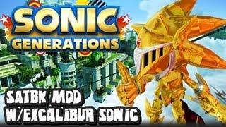 Sonic Generations PC - Sonic & the Black Knight Mod & Excalibur Sonic