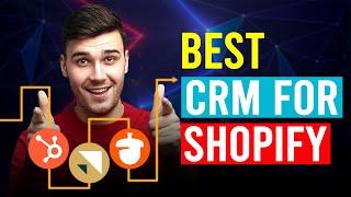 Best CRM For Shopify (HubSpot vs Zendesk vs Nutshell)