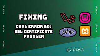 How to solve curl error 60: SSL certificate problem.