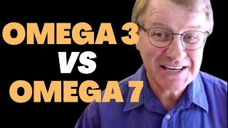 Omega 3 vs Omega 7 | What Is The Difference? | Ask Eric Bakker