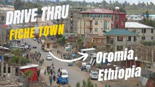 Ethiopian Towns - 2: Fiche, Oromia (120kms from Addis Ababa)