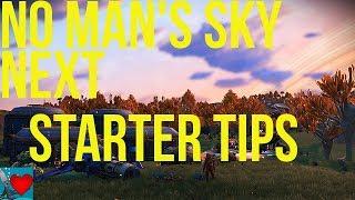 No Man's Sky Next - Starter Tips